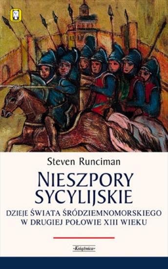 Historia powszechna-  unikatowe książki - Runciman S. - Nieszpory sycylijskie.JPG