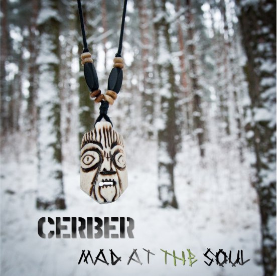 Cerber - Mad At The Soul EP - folder.jpg