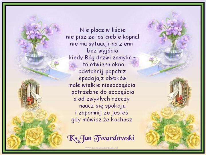 ks.Jan Twardowski - Ks. Twardowski - Nie płacz.jpg