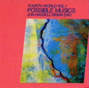 1980 - Fourth World V I Possible Musics - FW 1.jpg