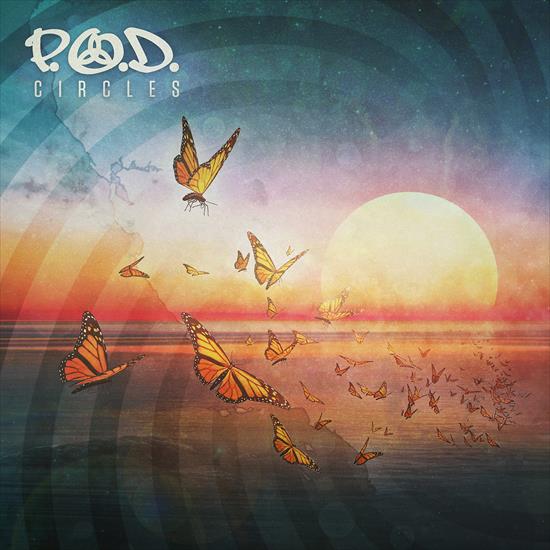 P.O.D. - Circles 2018 - cover.jpg