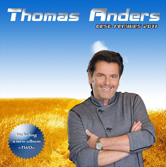 Thomas Anders - Best Remixes 2011 2011 - Thomas Anders Remixes front.jpg