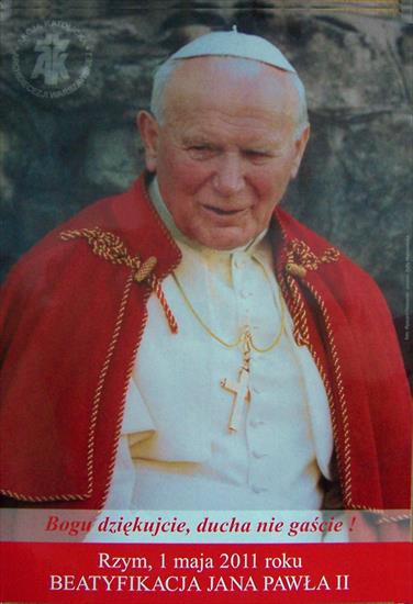 3 BEATYFIKACJA  PAPIEŻA  1.05.2011r - 1. Plakat na beatyfikację Jana Pawła II.jpg