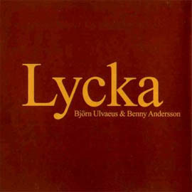 ABBA - Bjorn Ulvaeus  Benny Andersson 1970 - Lycka - lycka_pr.jpg