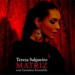 Teresa Salgueiro  Lusitania Ensemble - Matriz 2009 - front.jpg