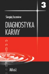 DIAGNOSTYKA KARMY _ Sergiej Łazariew - Łazariew book 3.jpg