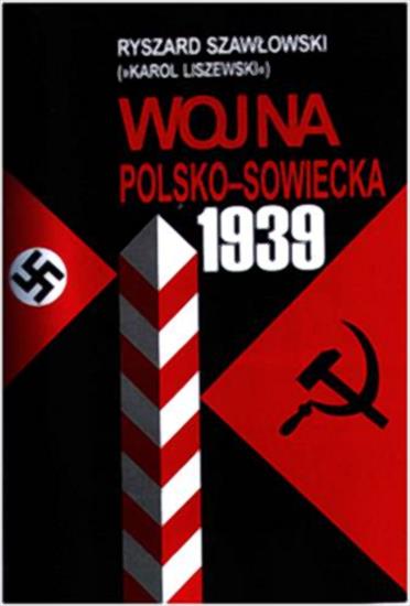 Historia wojskowości4 - HW-Szawłowski R.-Wojna polsko-sowiecka 1939.jpg