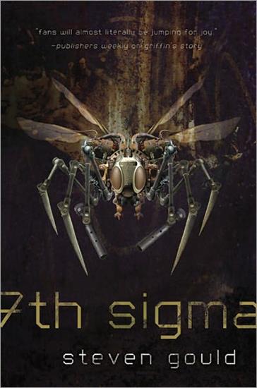 07 - 7th Sigma - Steven Gould.jpg
