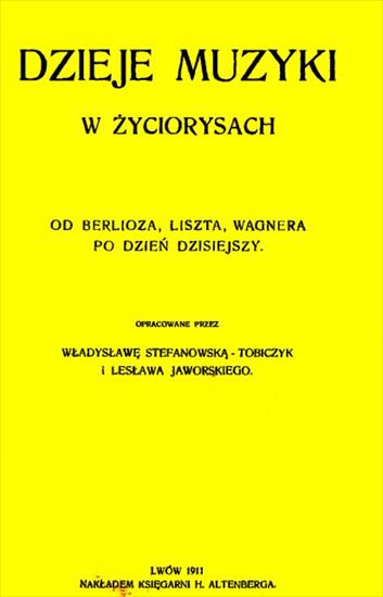 Biografie3 - Stefanowska-Tobiczyk W., Jaworski L. - Dzieje muzyki w życiorysach.JPG