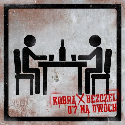 Kobra X Bezczel - 07 Na Dwóch 2012 - kobra-bezczel-07-na-dwoch.jpg