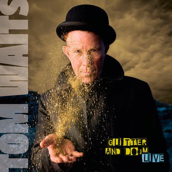 Tom Waits - Glitter And Doom 2009 2017 HD 24-48 - front.jpg