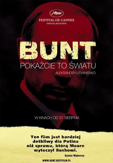 Niewygodne dokumenty filmy dokumentalne - Bunt-Sprawa Litwinienki 2007 Andriej Niekrasow 113 min.jpg